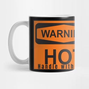 Human Label Warning : HOT , Handle With care Mug